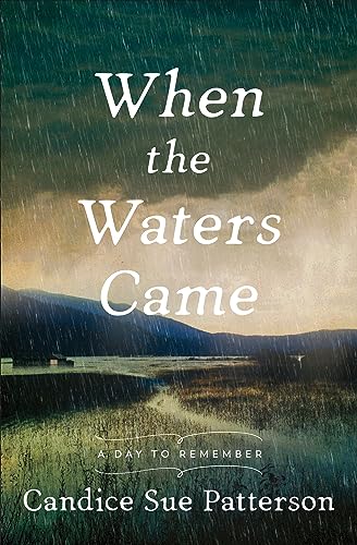 When the Waters Came (A Day to Remember Book 1)