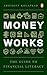 Money Works: The Guide to Financial Literacy