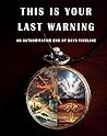 This Is Your Last Warning by Donna Silveira