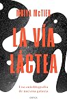 La Vía Láctea: Un...