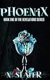 Phoenix (Revelations, #1)