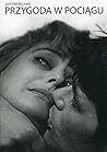 Przygoda w pociagu (Polish Edition)