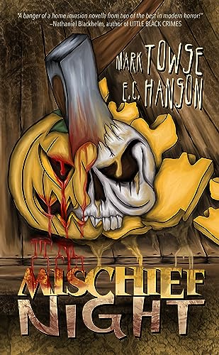 Mischief Night (Mark Towse Books)