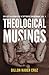 Theological Musings: Collec...