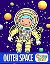 Outer Space: An Educational Coloring Book for Kids - Discover, Learn, and Create