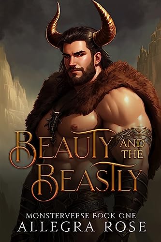 Beauty and the Beastly (Monsterverse, #1)