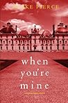 When You’re Mine (Finn Wright #1)
