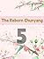 The Reborn Chunyang 5