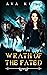 Wrath of the Fated (Wolves ...