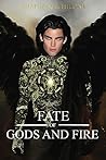 A Fate of Gods and Fire: (Fates Divine Book 2) A Fate of Gods and Fire: (Fates Divine Book 2)