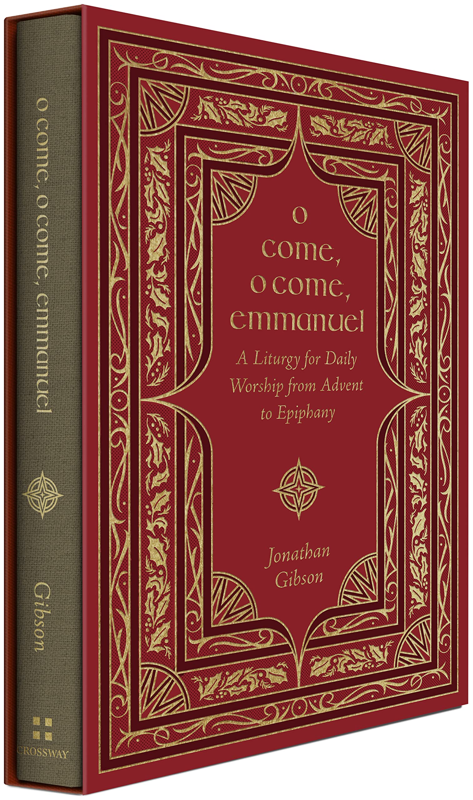 O Come, O Come, Emmanuel: A Liturgy for Daily Worship from Advent to Epiphany (Kindle Edition)