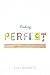Finding Perfect