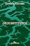 Os substitutos