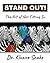 STAND OUT! by Dr. Kluane Spake