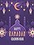 HAPPY RAMADAN COLORING BOOK...