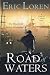 Road of Waters: YA Arthuria...