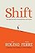 Shift by Bryan Ferre