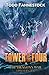 Tower of the Four - The Dragon's War by Todd Fahnestock