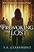 Provoking The Lost by S. A. Claremont