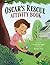 Oscar's Rescue: Activity Bo...