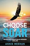 Choose to Soar: N...