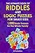 The Ultimate Book of Riddles and Logic Puzzles for Smart Kids: 1,000 Brain Teasers for the Whole Family (Thinking Books for Kids)