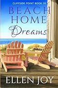 Beach Home Dreams: Romantic Women's Fiction