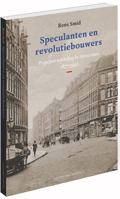 Speculanten en Revolutiebouwers (Paperback)