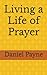 Living a Life of Prayer