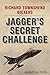 JAGGER'S SECRET CHALLENGE an explosive action packed military aviation thriller adventure novel (Military Aviation Thrillers)