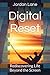 Digital Reset: Rediscoverin...