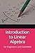 Introduction to Linear Algebra: for Engineers and Scientistit