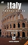 Explore Italy: A Comprehensive Travel Guide!