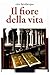 Il Fiore della Vita: L'Amet...