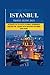 ISTANBUL TRAVEL GUIDE 2023 by Amy Kerr