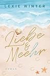 Liebe & Mee(h)r: ...