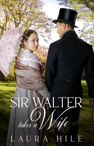 Sir Walter Takes a Wife (Paperback)