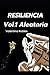 Resiliencia: Vol. 1 Aleatoria