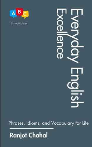 Everyday English Excellence: Phrases, Idioms, and Vocabulary for Life (Paperback)