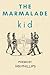 The Marmalade Kid