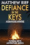 Defiance in the Keys