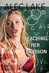 Teaching Her A Le...