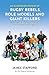 An Illustrated History of Rugby Rebels, Role Models and Giant... by James Stafford