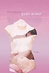 Quiet Armor: Poems