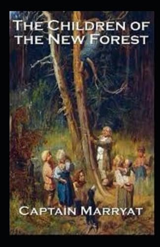 The Children of the New Forest Annotated