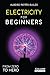 Electricity for beginners by Albeiro Patiño Builes