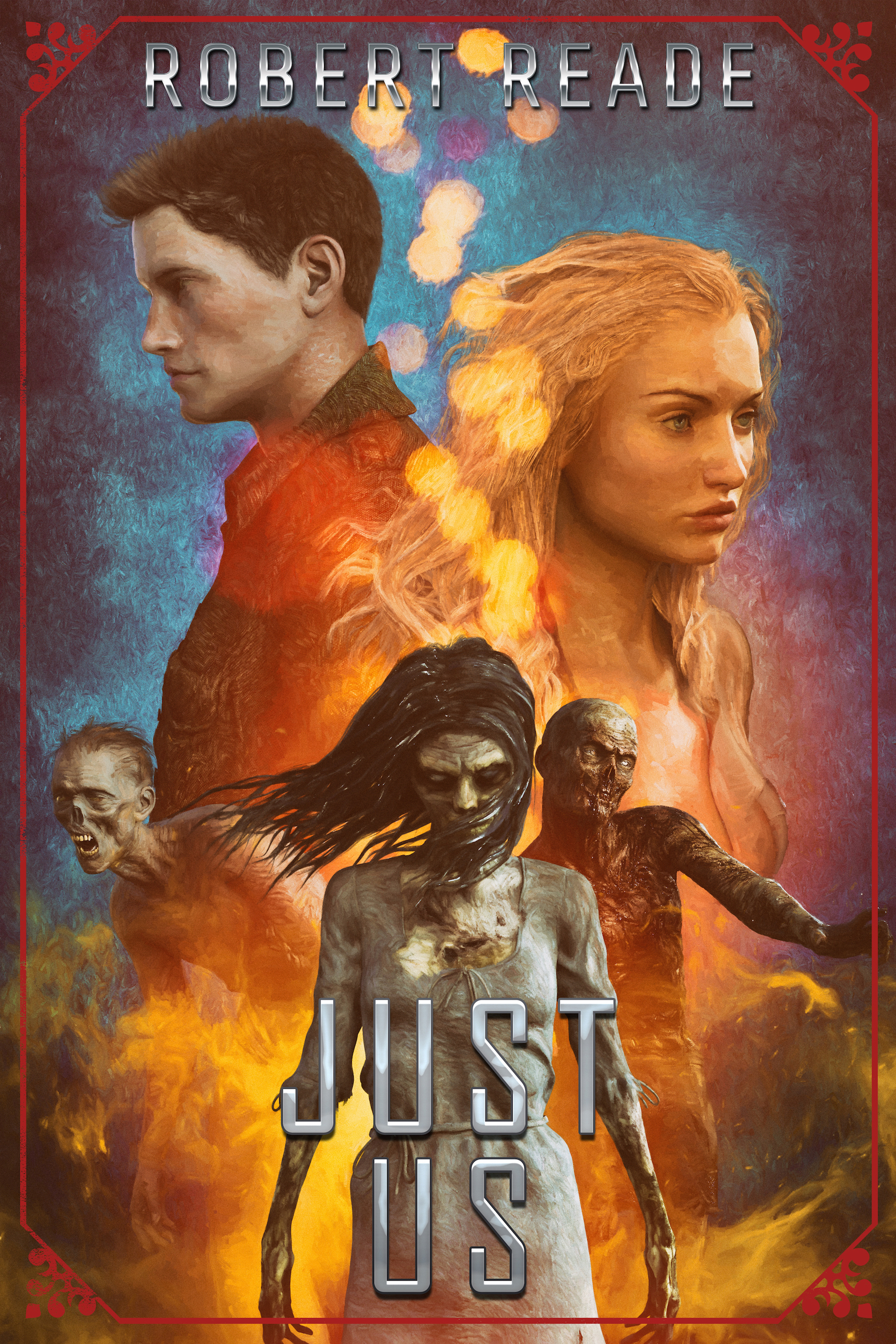 Just Us: A Unique Apocalyptic Dystopian Thriller: (Stand Alone: Monster Tales: Book 2)