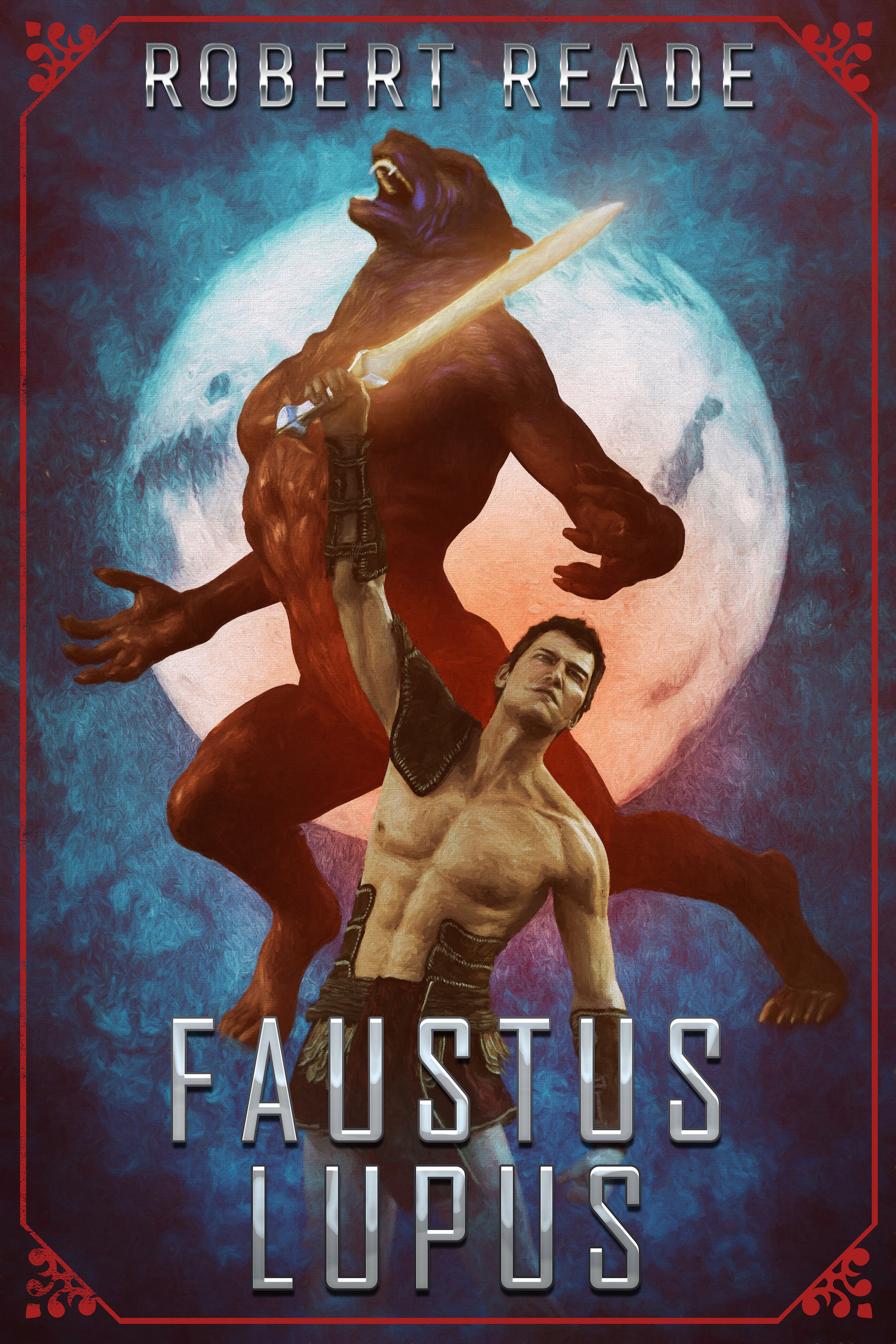 Faustus Lupus: A Unique Historical Fiction Horror Thriller: (Stand Alone: Monster Tales: Book 1)