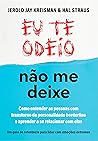 Eu te odeio - não...