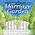 The Marriage Garden Lib/E: ...
